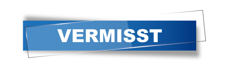 Button | Schild | Vermisst