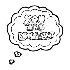 you are brilliant thought bubble cartoon symbol