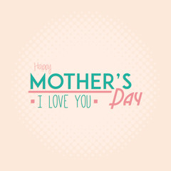 Happy Mother's day