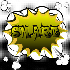Smart - Comic book style word on comic book abstract background.