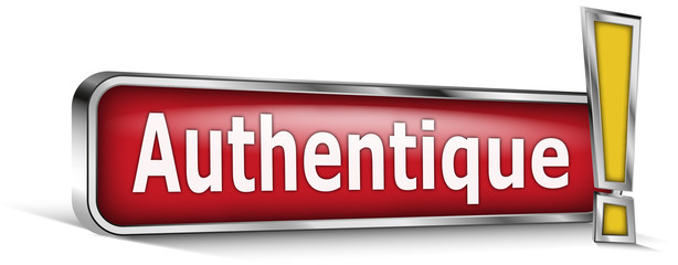 Authentique sur panneau rouge