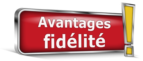 Avantages fidélité sur panneau rouge