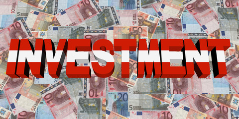 Investment text with Austria flag on Euros illustration
