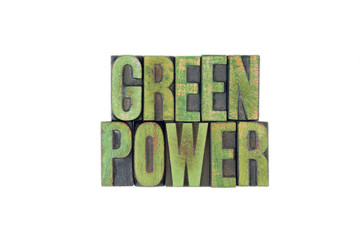 green power / caracteres d'imprimerie en bois 