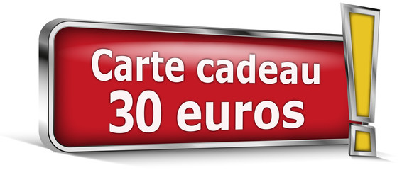 Carte cadeau 30 euros sur panneau rouge