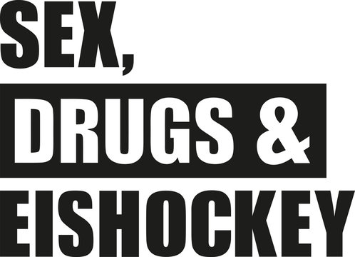 Sex drugs hockey german