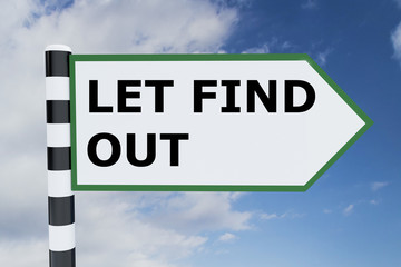 Let Find Out concept