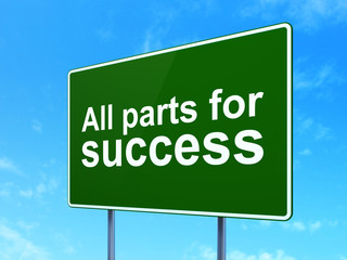 Business concept: All parts for Success on road sign background