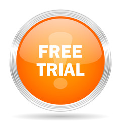 free trial orange silver metallic metallic chrome web circle glossy icon