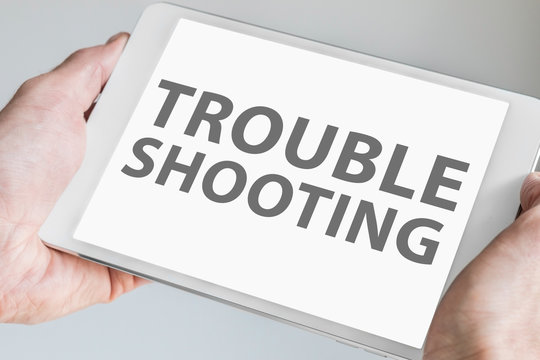 Troubleshooting text displayed on touchscreen of modern tablet or smart device. 