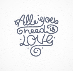 All You Need is Love Background Placard Card. Vector