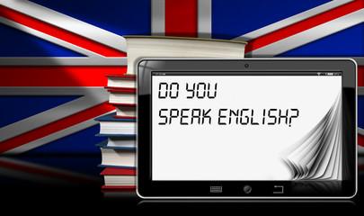 Do You Speak English - Tablet and Books / Tablet computer with curled pages and text Do you speak English? A stack of books on a wall with Uk flag