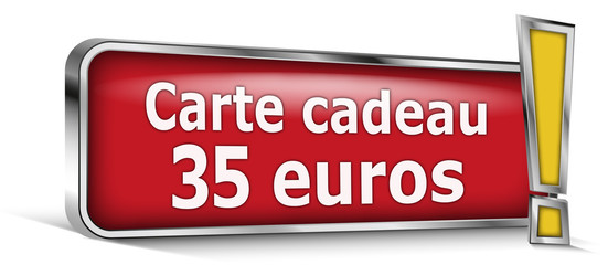 Carte cadeau 35 euros sur panneau rouge