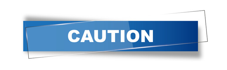 Button | Schild | Caution