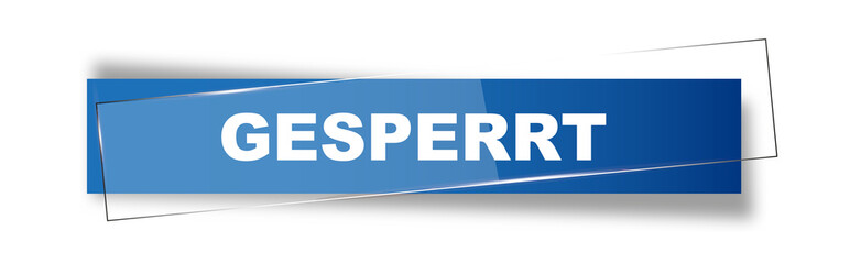 Button | Schild | Gesperrt