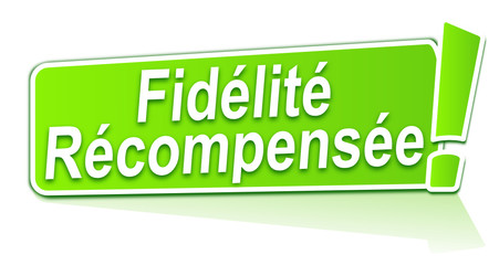 fidélité récompensée sur étiquette verte