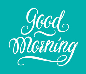 "Good Morning" calligraphic lettering