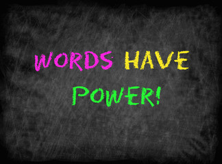 Obraz premium Words Have Power concept