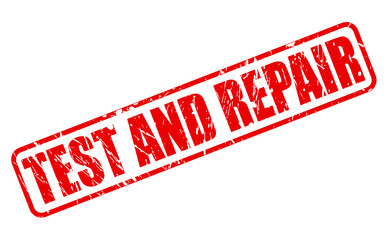 TEST AND REPAIR RED STAMP TEXT