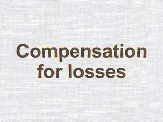 Banking concept: Compensation For losses on fabric texture background