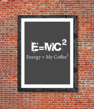 Energy and my coffee written in picture frame
