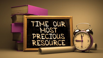 Hand Drawn Time Our Most Precious Resource Concept  on Chalkboard. Blurred Background. Toned Image. 3D Render. © tashatuvango