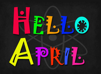 Hello April word on blackboard