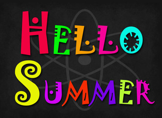 Hello Summer word on blackboard