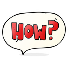 speech bubble cartoon how? sign