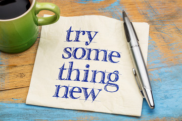 Try something new - text on napkin