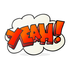 Yeah! Cartoon shout.