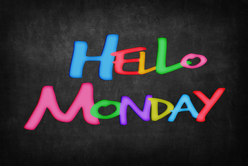 Obraz premium Hello Monday word on Blackboard