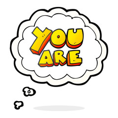 thought bubble cartoon you are text