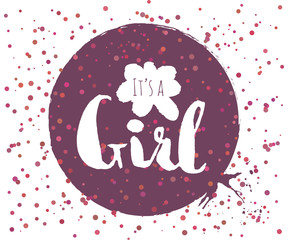Beautiful confetti poster with quotes lettering its a girl. Vector