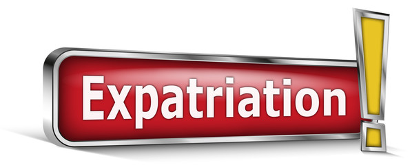 Fototapeta premium Expatriation sur panneau rouge