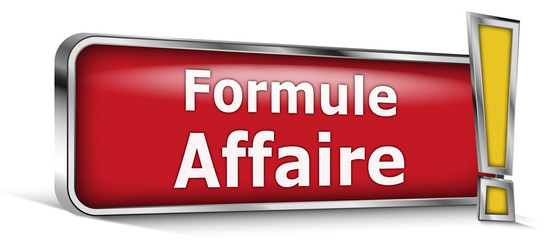 Formule affaire sur panneau rouge