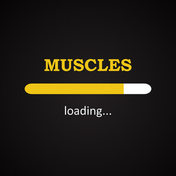 Muscles loading - funny inscription template