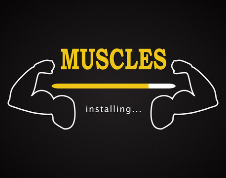Installing muscles - funny inscription template