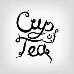 Vector Hand-drawn Lettering. Cup of Tea. 