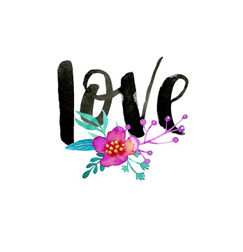 Love, hand drawn modern calligraphy with watercolor flowers