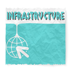 Crumpled paper with infrastructure headline and globe icon