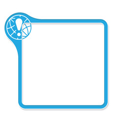 Blue frame for your text and exclamation mark