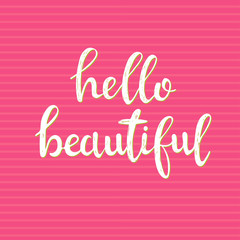 Hello beautiful.  Vector hand drawn illustration.