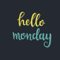 Hello Monday. Vector hand drawn illustration.