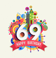 Happy birthday 69 year greeting card poster color