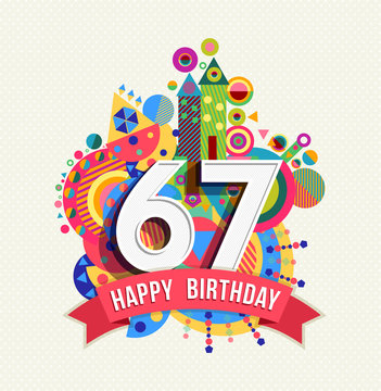 Happy birthday 67 year greeting card poster color