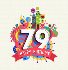 Happy birthday 79 year greeting card poster color