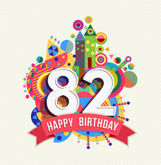 Happy birthday 82 year greeting card poster color