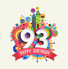 Happy birthday 93 year greeting card poster color