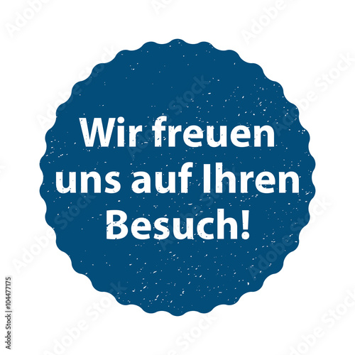 "Wir freuen uns auf Ihren Besuch!" Stockfotos und lizenzfreie Vektoren auf Bild